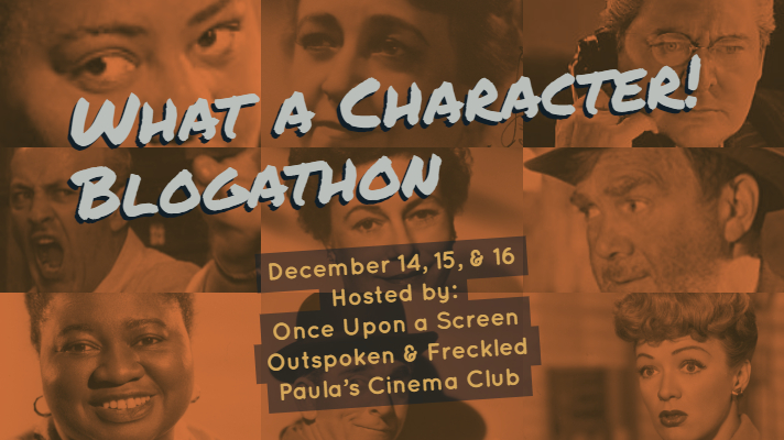 Day 3 of the 2018 What A Character!&nbsp;Blogathon